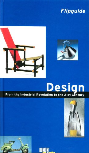 Imagen de archivo de Design : From the Industrial Revolution to the 21st Century a la venta por Better World Books