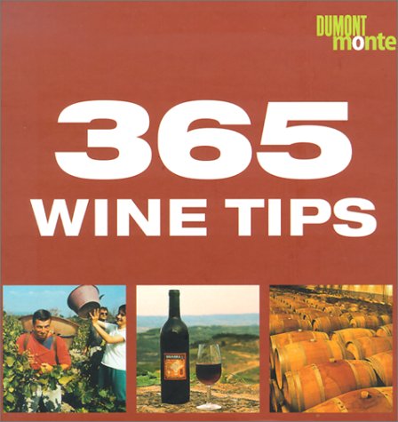 Imagen de archivo de 365 Wine Tips a la venta por SecondSale