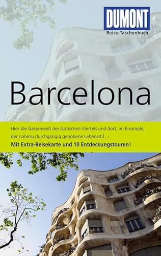 DuMont Reise-Taschenbuch Reiseführer Barcelona: Mit Extra-Reisekarte und 10 Entdeckungstouren! - Bischoff, Helmuth