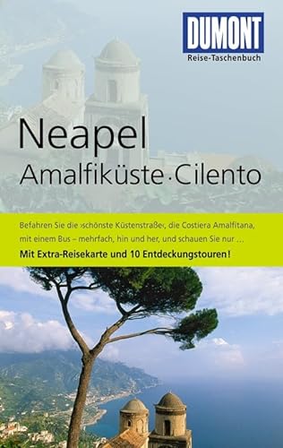 Neapel, Amalfiküste, Cilento : mit Extra-Reisekarte und 10 Entdeckungstouren!. DuMont-Reise-Taschenbuch - Vitiello, Gabriella und Frank Helbert