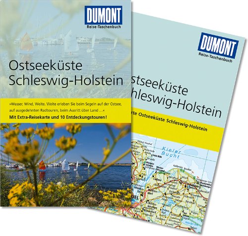 Beispielbild fr DuMont Reise-Taschenbuch Reisefhrer Ostseekste, Schleswig-Holstein: Mit Extra-Reisekarte und 10 Entdeckungstouren! zum Verkauf von medimops