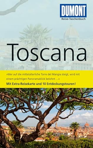 DuMont Reise-Taschenbuch Reiseführer Toscana - Nana Claudia, Nenzel