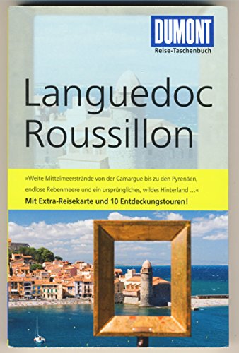 DuMont Reise-Taschenbuch Languedoc-Roussillon. Mit Extra-Reisekarte und 10 Entdeckungstouren - Bongartz, Marianne