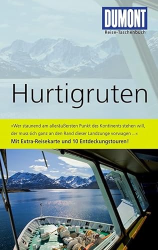 Stock image for DuMont Reise-Taschenbuch Reisefhrer Hurtigruten: Mit Extra-Reisekarte und 10 Entdeckungstouren for sale by medimops