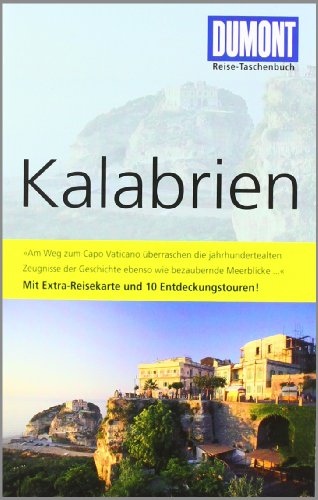 Stock image for DuMont Reise-Taschenbuch Reisefhrer Kalabrien: Mit Extra-Reisekarte und 10 Entdeckungstouren for sale by medimops