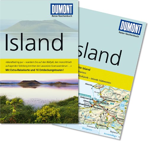 Stock image for DuMont Reise-Taschenbuch Reisefhrer Island: Mit Extra-Reisekarte und Entdeckungstouren for sale by medimops