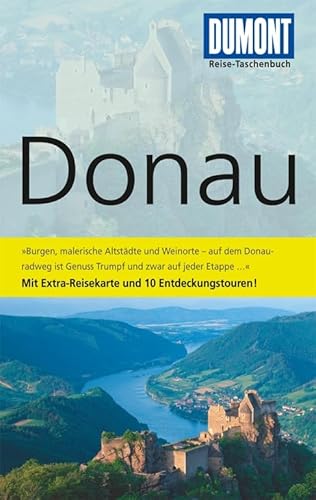 Beispielbild fr DuMont Reise-Taschenbuch Reisefhrer Donau: Von Regensburg zum Schwarzen Meer zum Verkauf von medimops