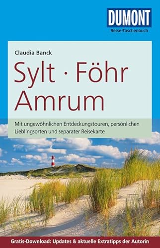 Stock image for DuMont Reise-Taschenbuch Reisefhrer Sylt, Fhr, Amrum: mit Online-Updates als Gratis-Download for sale by Ammareal
