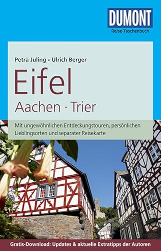 Stock image for DuMont Reise-Taschenbuch Reisefhrer Eifel, Aachen, Trier: mit Online-Updates als Gratis-Download for sale by Ammareal