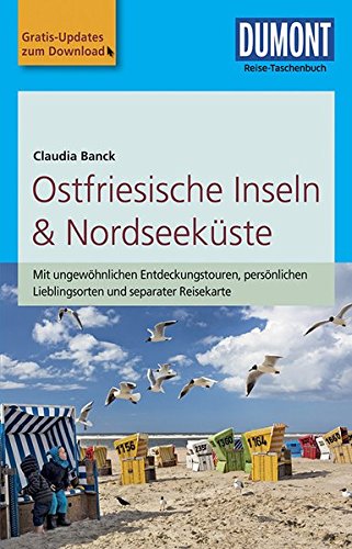 DuMont Reise-Taschenbuch Reiseführer Ostfriesische Inseln & Nordseeküste mit Online Updates als Gratis-Download - Banck, Claudia