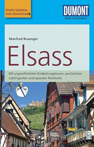 9783770174683: DuMont Reise-Taschenbuch Reisefhrer Elsass: mit Online-Updates als Gratis-Download