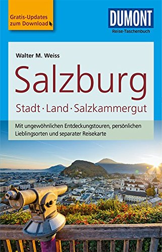 Beispielbild fr DuMont Reise-Taschenbuch Reisefhrer Salzburg, Stadt, Land, Salzkammergut: mit Online Updates als Gratis-Download zum Verkauf von Ammareal