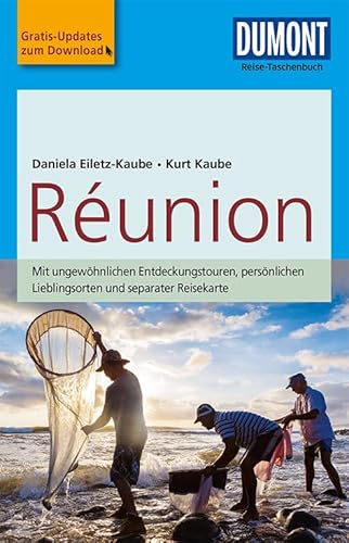 Beispielbild fr DuMont Reise-Taschenbuch Reisefhrer Reunion: mit Online-Updates als Gratis-Download zum Verkauf von medimops