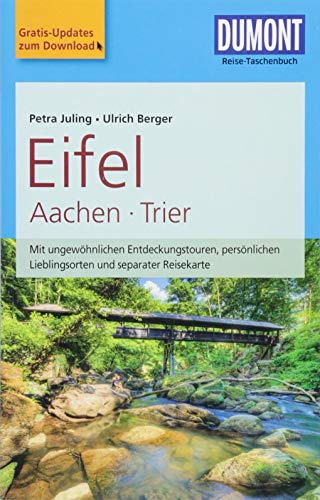 Beispielbild fr DuMont Reise-Taschenbuch Reisefhrer Eifel, Aachen, Trier: mit Online-Updates als Gratis-Download zum Verkauf von medimops