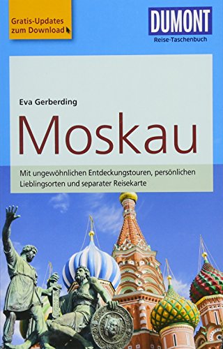 Beispielbild fr DuMont Reise-Taschenbuch Reisefhrer Moskau: mit Online-Updates als Gratis-Download zum Verkauf von medimops