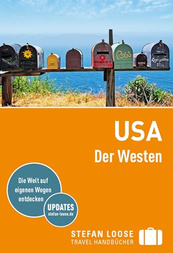 Stock image for Stefan Loose Reisefhrer USA, Der Westen: mit Reiseatlas for sale by Revaluation Books