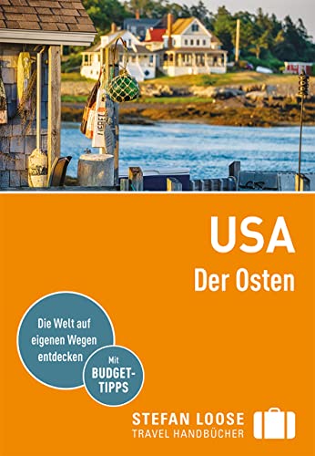 Stock image for Stefan Loose Reisefhrer USA, Der Osten: mit Reiseatlas for sale by Revaluation Books