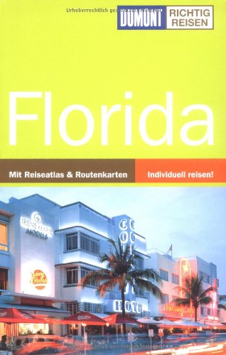 Beispielbild fr DUMONT Richtig Reisen Florida von Axel Pinck zum Verkauf von Nietzsche-Buchhandlung OHG