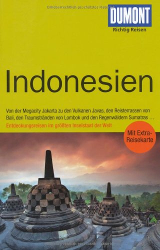Imagen de archivo de DUMONT Richtig Reisen Indonesien: Mit Reiseatlas & Routenkarten. Individuell reisen! a la venta por medimops