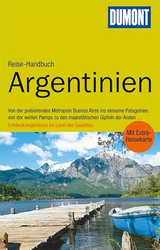 DuMont Reise-Handbuch Reiseführer Argentinien - Garff Juan, Seeler Rolf