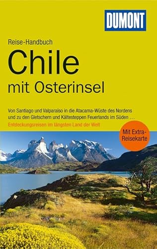 Beispielbild fr DuMont Reise-Handbuch Reisefhrer Chile mit Osterinsel zum Verkauf von medimops