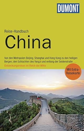 Beispielbild fr DuMont Reise-Handbuch Reisefhrer China: mit Reiseatlas & Routenkarten zum Verkauf von medimops