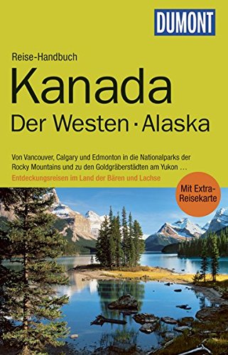Stock image for DuMont Reise-Handbuch Reisefhrer Kanada, Der Westen, Alaska for sale by medimops