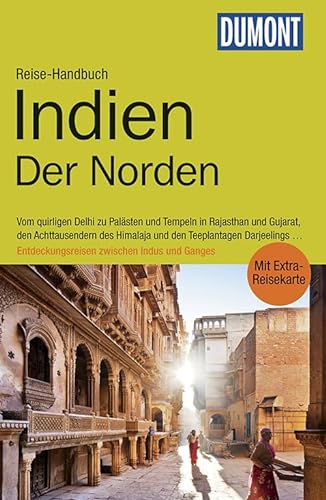 Beispielbild fr DuMont Reise-Handbuch Reisefhrer Indien, Der Norden zum Verkauf von medimops