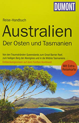 Beispielbild fr DuMont Reise-Handbuch Reisefhrer Australien, Der Osten und Tasmanien: mit Extra-Reisekarte zum Verkauf von medimops