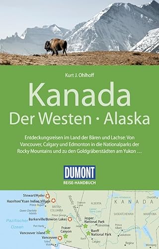 Stock image for DuMont Reise-Handbuch Reisefhrer Kanada, Der Westen, Alaska: mit Extra-Reisekarte for sale by medimops