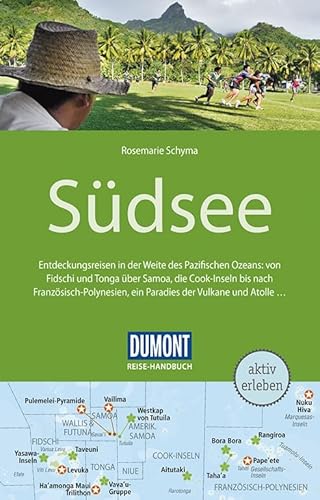 9783770178384: DuMont Reise-Handbuch Reisefhrer Sdsee: mit Extra-Reisekarte