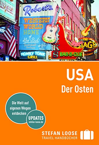 Beispielbild fr Stefan Loose Reisefhrer USA, Der Osten: mit Reiseatlas zum Verkauf von medimops