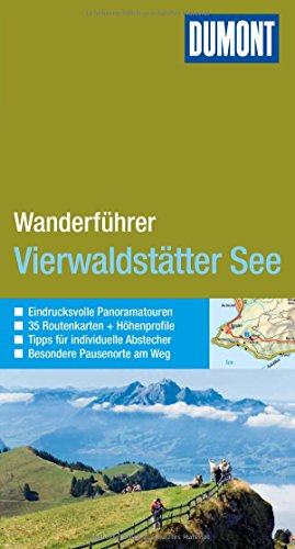 9783770180141: DuMont Wanderfhrer Vierwaldsttter See: 35 Touren, exakte Karten, Hhenprofile