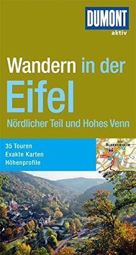 Imagen de archivo de DuMont aktiv Wandern Eifel, Nrdlicher Teil und Hohes Venn a la venta por medimops