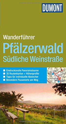 Imagen de archivo de DuMont aktiv Wandern im Pflzerwald und Sdliche Weinstrae: Mit 35 Routenkarten und Hhenprofilen (DuMont Wanderfhrer) a la venta por Ammareal