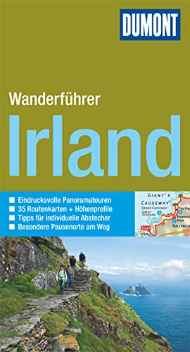 9783770180479: DuMont Wanderfhrer Irland: Mit 35 Routenkarten und Hhenprofilen, Eindrucksvolle Panoramatouren, Tipps fr individuelle Abstecher