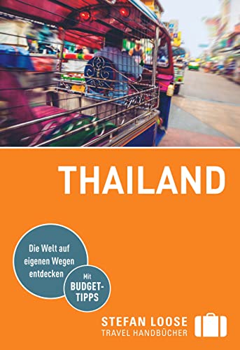 Stock image for Stefan Loose Reisefhrer Thailand: mit Reiseatlas for sale by Revaluation Books