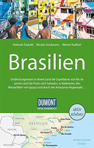 DuMont Reise-Handbuch Reiseführer Brasilien: mit Extra-Reisekarte - Taubald, Helmuth, Stockmann, Nicolas