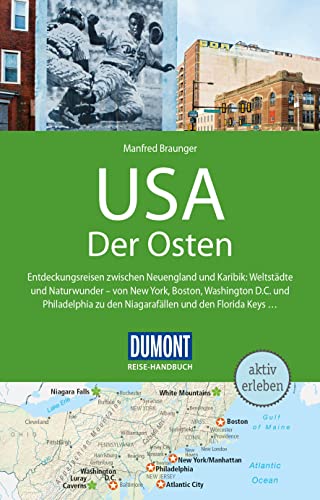 Beispielbild fr DuMont Reise-Handbuch Reisefhrer USA, Der Osten: mit Extra-Reisekarte zum Verkauf von medimops