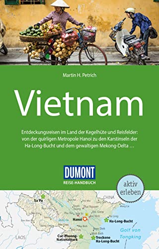 9783770181704: DuMont Reise-Handbuch Reisefhrer Vietnam: mit Extra-Reisekarte 1:1000000