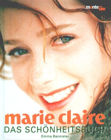 Beispielbild fr Marie Claire - das Schnheitsbuch zum Verkauf von Sigrun Wuertele buchgenie_de
