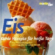 9783770185504: Eis. Khle Rezepte fr heisse Tage