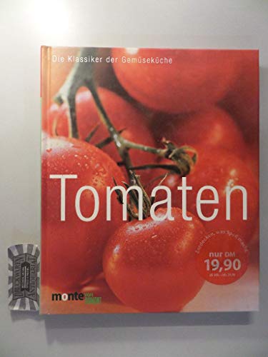 Beispielbild fr Tomaten. Die Klassiker der Gemsekche zum Verkauf von medimops