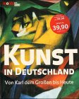 Stock image for Kunst in Deutschland. Von Karl dem Groen bis Heute for sale by medimops