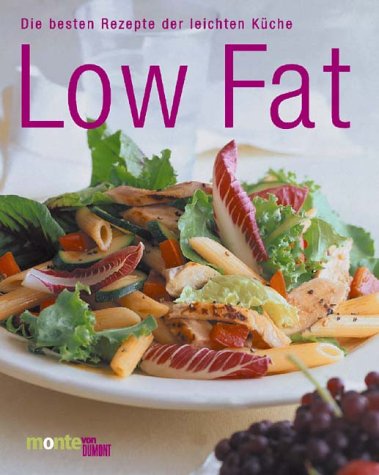 9783770186228: Low Fat. Die besten Rezepte der leichten Kche.