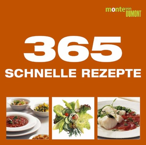 Beispielbild fr 365 schnelle Rezepte zum Verkauf von medimops