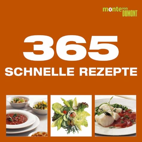 Stock image for 365 schnelle Rezepte for sale by medimops