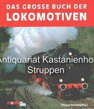 Beispielbild fr Das groe Buch der Lokomotiven zum Verkauf von medimops