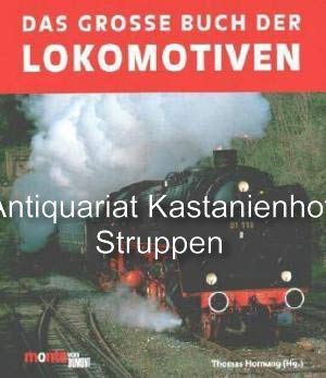 9783770186761: Das groe Buch der Lokomotiven (Livre en allemand)