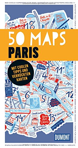 9783770188635: DuMont 50 Maps Paris: Mit coolen Tipps und verrckten Karten